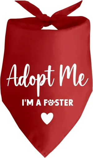 Adopt Me I'm a Foster Dog Bandana Adopted Me Bandanas for Dogs Adopt Me Foster Lcoanriut Dog Bandana - Red & Puppy Sizes