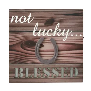 LED NOT LUCKY…..BLESSED Wall Art w/ Horseshoe Detail